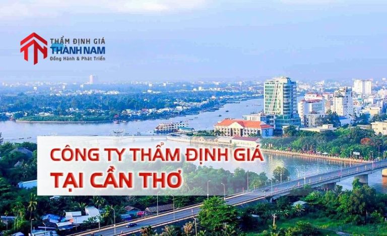 tham-dinh-gia-tai-can-tho-soc-trang-hau-giang